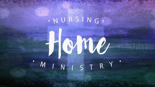 Nursing Home Ministry